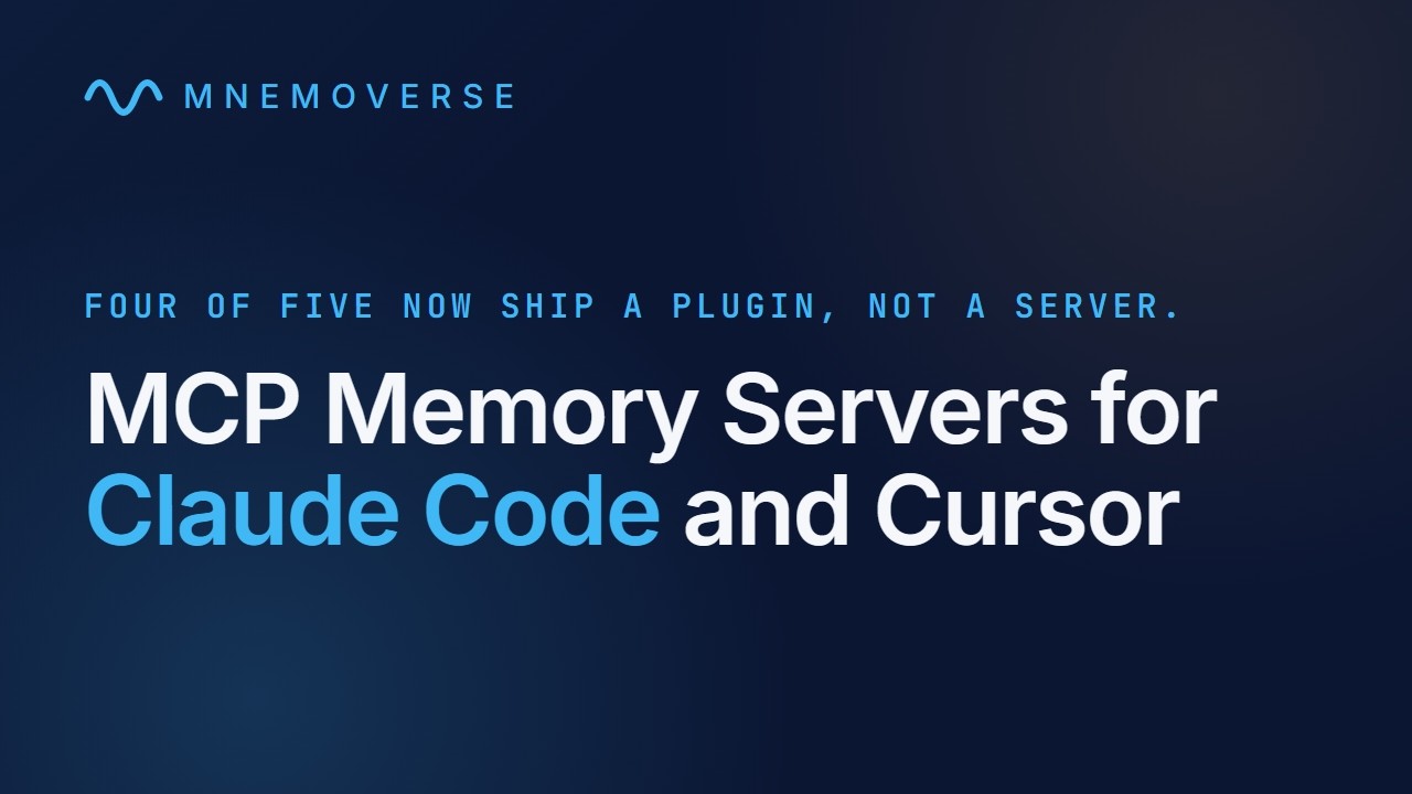 What are the top MCP memory servers for Claude Code and Cursor?